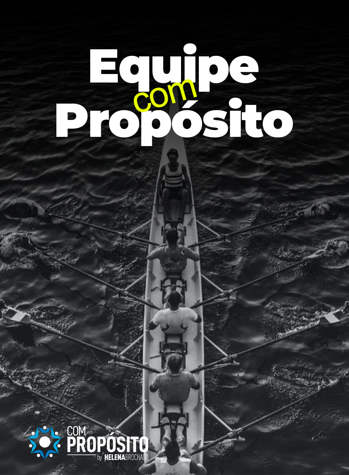 palestra equipe com proposito helena brochado