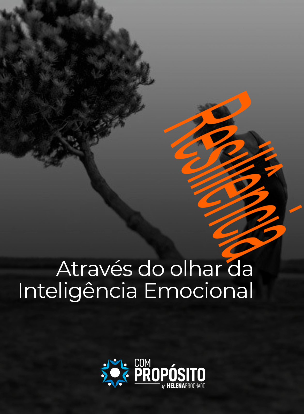 Palestra Resiliência: Através do Olhar da Inteligência Emocional